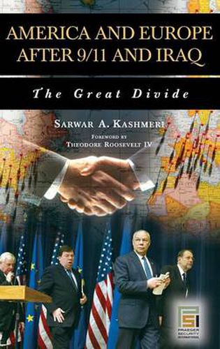 Cover image for America and Europe after 9/11 and Iraq: The Great Divide
