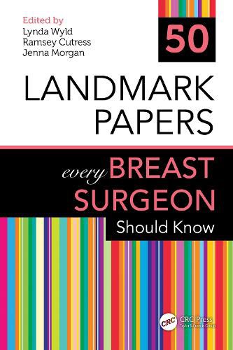 Cover image for 50 Landmark Papers every Breast Surgeon Should Know