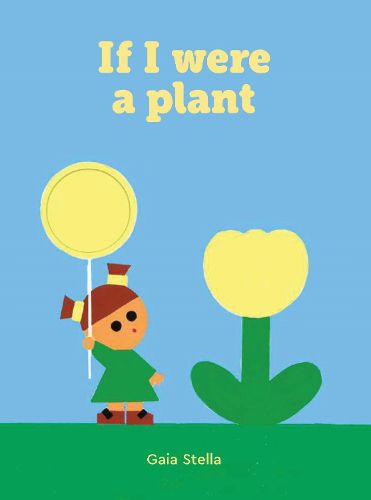 Cover image for If I Were a Plant