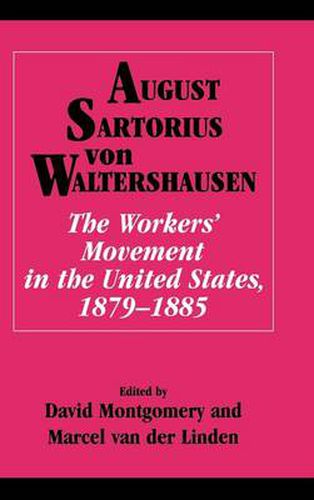 Cover image for The Workers' Movement in the United States, 1879-1885