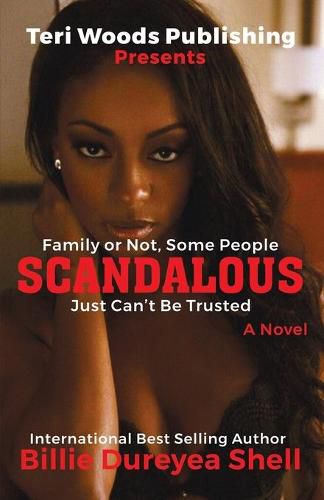 Cover image for Scandalous: Family Or Not, Some People Can't Be Trusted