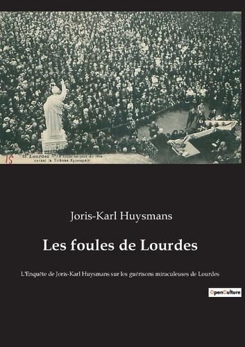Cover image for Les foules de Lourdes