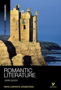 Cover image for York Notes Companions: Romantic Literature