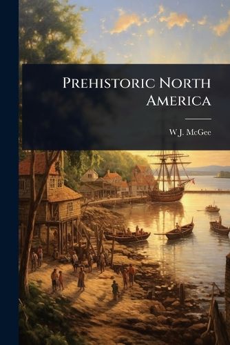 Cover image for Prehistoric North America