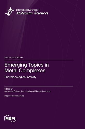 Cover image for Emerging Topics in Metal Complexes