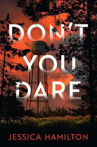 Cover image for Don't You Dare: A Thriller