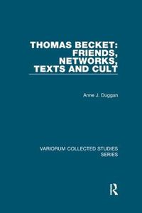 Cover image for Thomas Becket: Friends, Networks, Texts and Cult