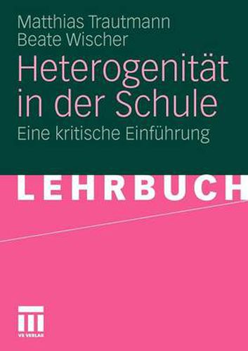 Cover image for Heterogenitat in Der Schule: Eine Kritische Einfuhrung