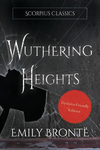Cover image for Wuthering Heights (Dyslexia-friendly edition)