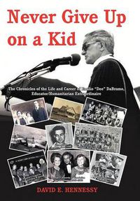 Cover image for Never Give Up on a Kid.