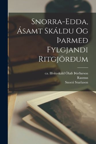 Cover image for Snorra-Edda, asamt Skaldu og ?arme? fylgjandi ritgjoer?um