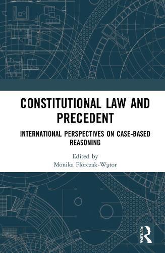 Cover image for Constitutional Law and Precedent