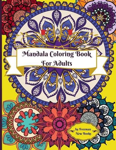 Cover image for Mandala Coloring Book For Adults: Awesome Mandala Adult Coloring Book for Stress Relief and Relaxation 8.5*11 inches