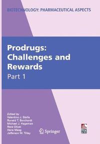 Cover image for Prodrugs: Challenges and Rewards