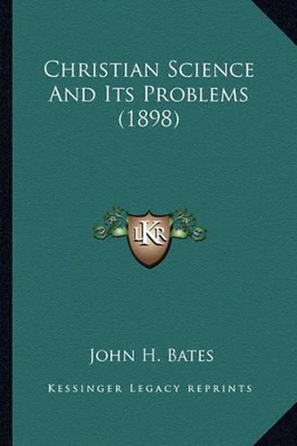 Cover image for Christian Science and Its Problems (1898)