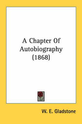 Cover image for A Chapter of Autobiography (1868)