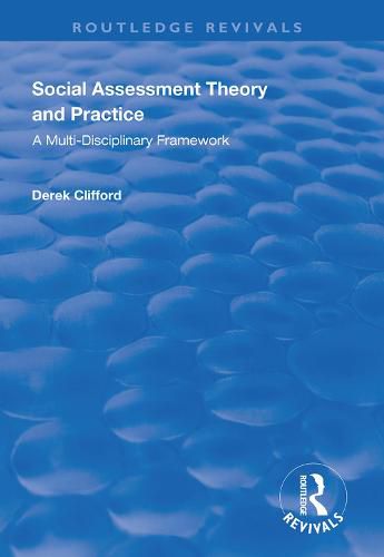 Cover image for Social Assessment Theory and Practice: A Multi-Disciplinary Framework