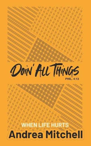 Cover image for Doin' All Things When Life Hurts