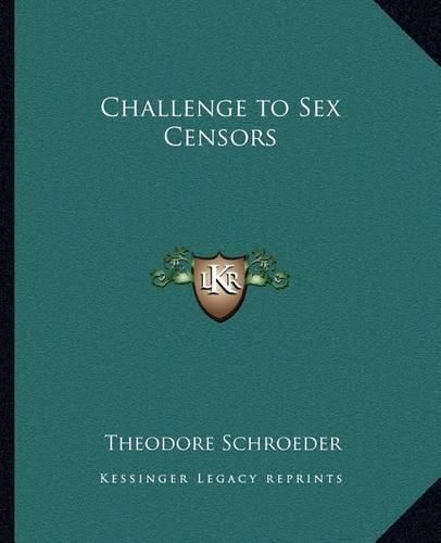 Cover image for Challenge to Sex Censors