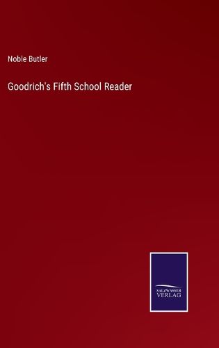 Cover image for Goodrich's Fifth School Reader