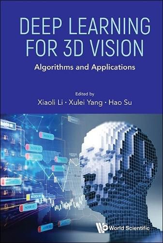 Cover image for Deep Learning For 3d Vision: Algorithms And Applications