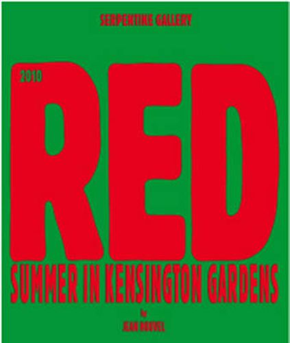 Cover image for Red Summer in Kensington Gardens by Jean Nouvel