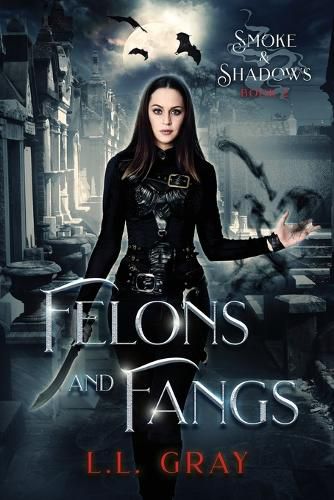 Cover image for Felons and Fangs