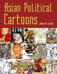 Cover image for Asian Political Cartoons