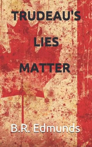 Cover image for Trudeau's lies matter