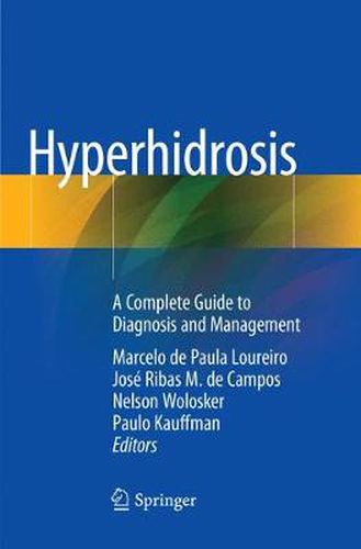 Cover image for Hyperhidrosis: A Complete Guide to Diagnosis and Management