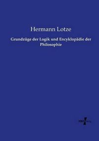 Cover image for Grundzuge der Logik und Encyklopadie der Philosophie