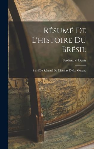Cover image for Resume De L'histoire Du Bresil