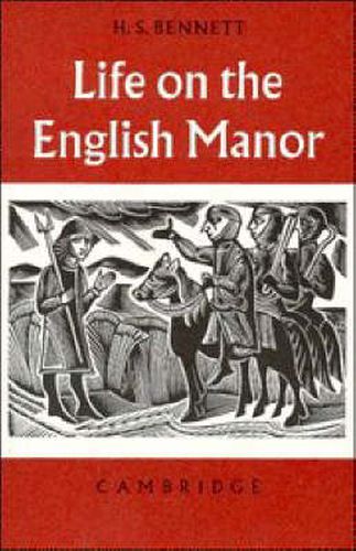 Cover image for Life on the English Manor: A Study of Peasant Conditions 1150-1400