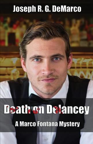 Cover image for Death on Delancey: A Marco Fontana Mystery