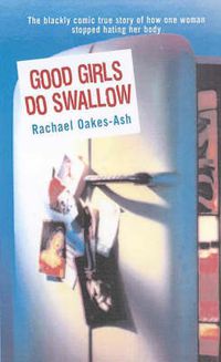 Cover image for Good Girls Do Swallow