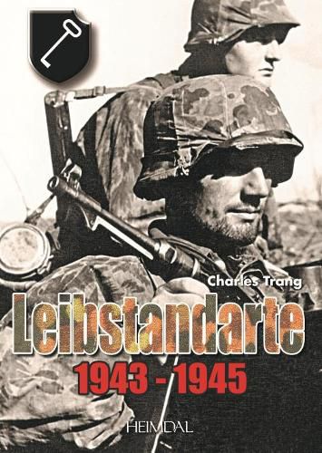 Cover image for Leibstandarte Tome 2: 1943-1945