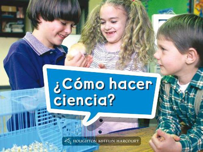 Cover image for Book 011: ?Como Hacer Ciencia?: Leveled Reader, on Level Grade K