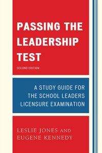 Cover image for Passing the Leadership Test: Strategies for Success on the Leadership Licensure Exam