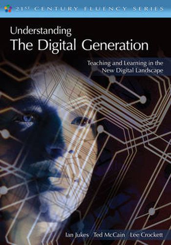 Cover image for Understanding the Digital Generation: Teaching and Learning in the New Digital Landscape