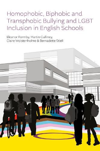 Cover image for Homophobic, Biphobic and Transphobic Bullying and LGBT Inclusion in English Schools