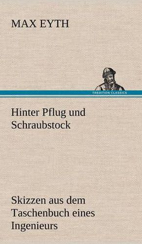 Cover image for Hinter Pflug Und Schraubstock