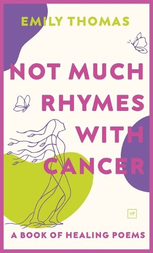 Cover image for Not Much Rhymes With Cancer