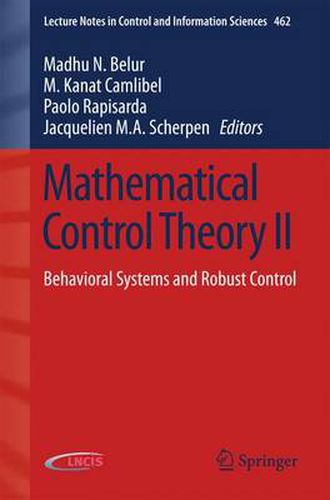 Mathematical Control Theory II: Behavioral Systems and Robust Control