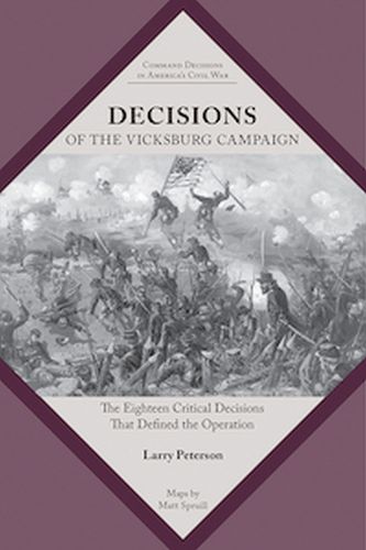 Cover image for Decisions of the Vicksburg Campaign