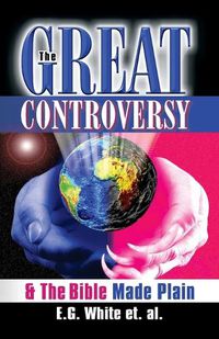 Cover image for The Great Controversy & The Bible Made Plain