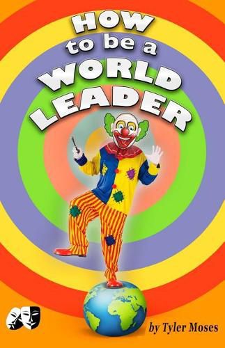 Cover image for How to Be a World Leader: Supervillians or Heroes