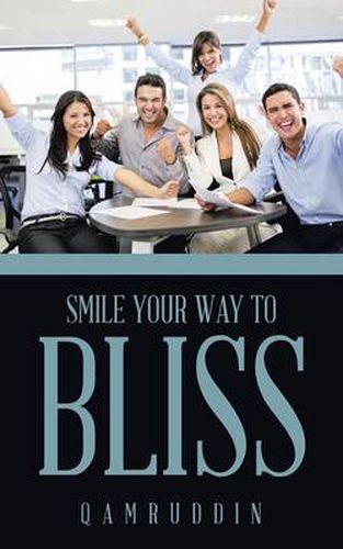 Cover image for Smile Your Way to Bliss