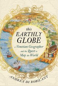 Cover image for This Earthly Globe