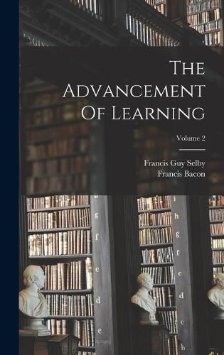 Cover image for The Advancement Of Learning; Volume 2