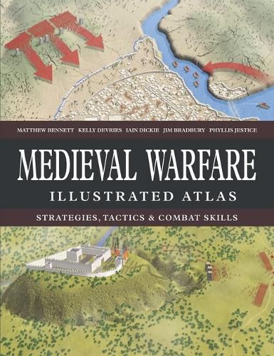 Medieval Warfare Illustrated Atlas